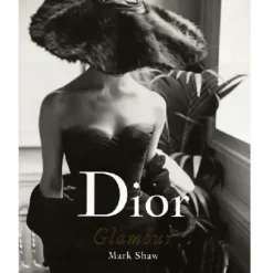Marie Dumas Dior Glamour : 1952-1962 Coffee Table Book