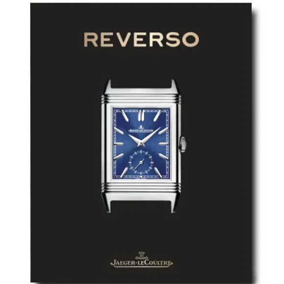 Marie Dumas Jaeger-LeCoultre : Reverso Coffee Table Book