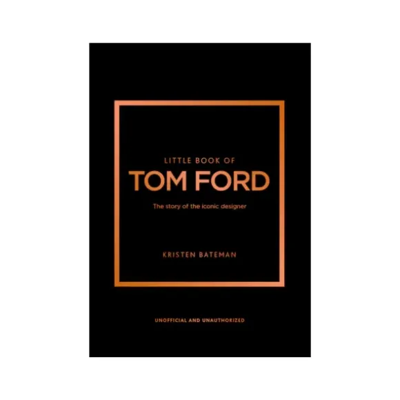 Marie Dumas Little Book of Tom Ford