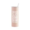 Marie Dumas Smash Slice Pickleball Skinny Tumbler