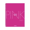 Marie Dumas The Pink Book: Fashion, Styles & Stories