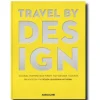 Marie Dumas Travel by Design Coffee Table Book