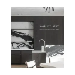 Marie Dumas World's Best: 50 Interiors From Around The Globe Book